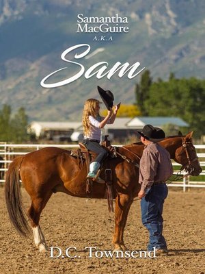 cover image of Samantha MacGuire A.K.A SAM